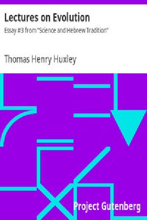 [Gutenberg 2629] • Lectures on Evolution / Essay #3 from "Science and Hebrew Tradition"
